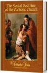 The Social Doctrine of the Catholic Church
