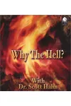 Why the Hell?