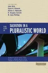 Four Views on Salvation in a Pluralistic World