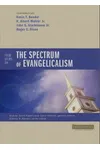 Four Views on the Spectrum of Evangelicalism