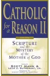 Catholic for a Reason II