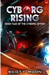 Cyborg Rising