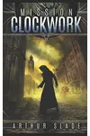 Mission Clockwork