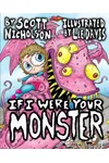 If I Were Your Monster