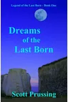 Dreams of the Last Born