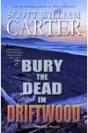 Bury the Dead in Driftwood