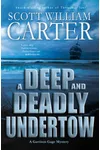 A Deep and Deadly Undertow