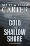 A Cold and Shallow Shore