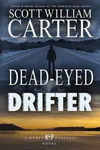 Dead-Eyed Drifter