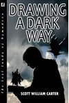 Drawing a Dark Way
