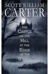 The Castle on the Hill at the Edge of the World
