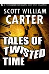 Tales of Twisted Time