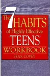 The 7 Habits of Highly Effective Teens Workbook