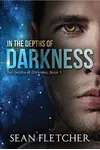 In the Depths of Darkness