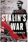 Stalin's War: A New History of World War II