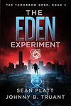 The Eden Experiment