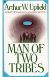 Man of Two Tribes