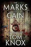 The Marks Of Cain (As:Tom Knox)