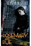 Rosemary and Rue