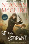 Be the Serpent