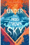 Under the Smokestrewn Sky