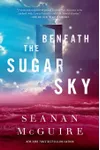Beneath the Sugar Sky