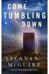 Come Tumbling Down