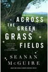 Across the Green Grass Fields