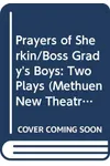 Prayers of Sherkin; Boss Grady's Boys