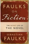Faulks on Fiction