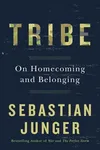 Tribe: On Homecoming and Belonging