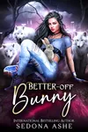 Better-Off Bunny