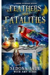 Feathers and Fatalities