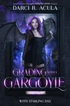 Grading with a Gargoyle
