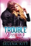Trouble Brewing