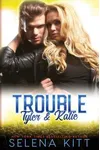 Trouble