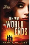 The Way the World Ends
