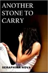 Another Stone to Carry