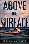 Above The Surface