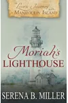 Moriah's Lighthouse