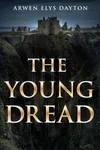 The Young Dread