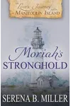 Moriah's Stronghold