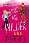 Make Me Wilder