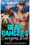 Bear Ranger's Courageous Mate