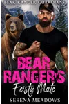 Bear Ranger's Feisty Mate: