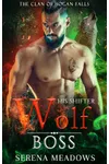 His Shifter Wolf Boss