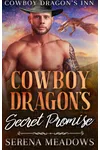 Cowboy Dragon's Secret Promise