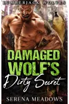 Damaged Wolf's Dirty Secret