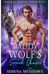 Daddy Wolf's Second Chance
