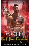 Daddy Wolf's Next Door Neighbor:
